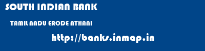 SOUTH INDIAN BANK  TAMIL NADU ERODE ATHANI   banks information 